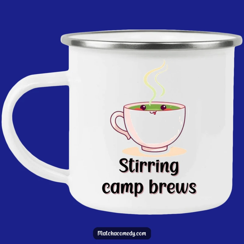 Funny Matcha Stirring Camping Mug: Calm Tea Cup, Perfect Outdoor Humorous Gift!