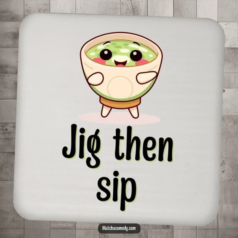 Funny matcha bowl in a lively jig, serving as a functional and humorous drink coaster.