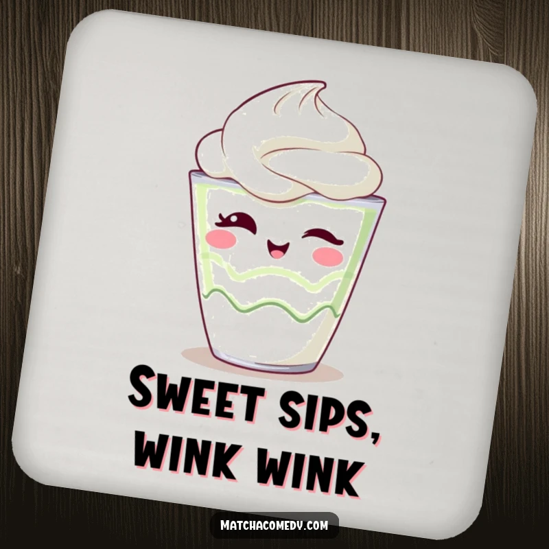 Funny Coaster depicting a kawaii matcha parfait winking playfully, safeguarding surfaces with sweet, charming design.