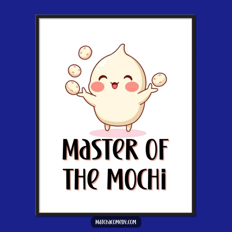 Funny Matcha Mochi Juggling Poster: Adorable & Hilarious Sweet Art