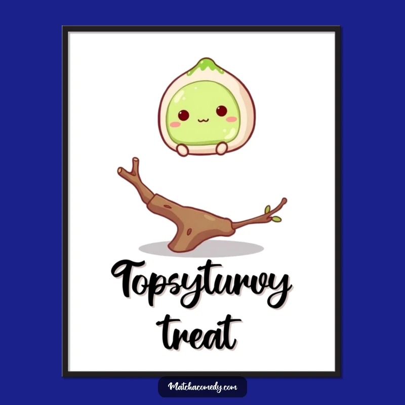 Funny Matcha Mochi Poster: Hilarious Dessert Wall Art and Gift for Foodies