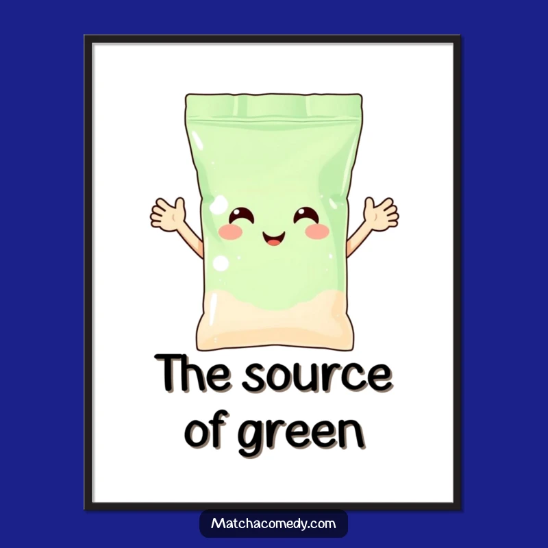 Funny Matcha Powder Bag Poster: A Cheerful Welcome for Your Walls!