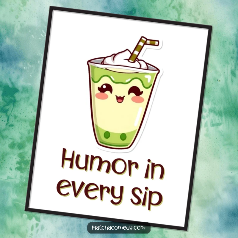 Funny Kawaii Matcha Drink Poster: Humorous wall art depicting a cute beverage character with a straw sticking out amusingly.
