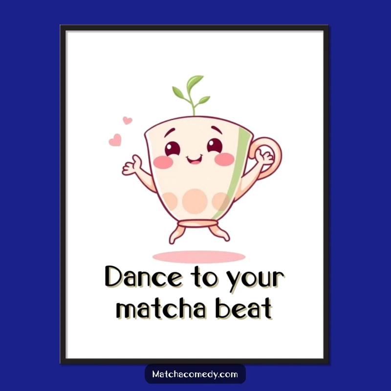 Free Printable Matcha Wall Art: Dancing Cup Downloadable Art, Hilarious & Cheerful Decor!