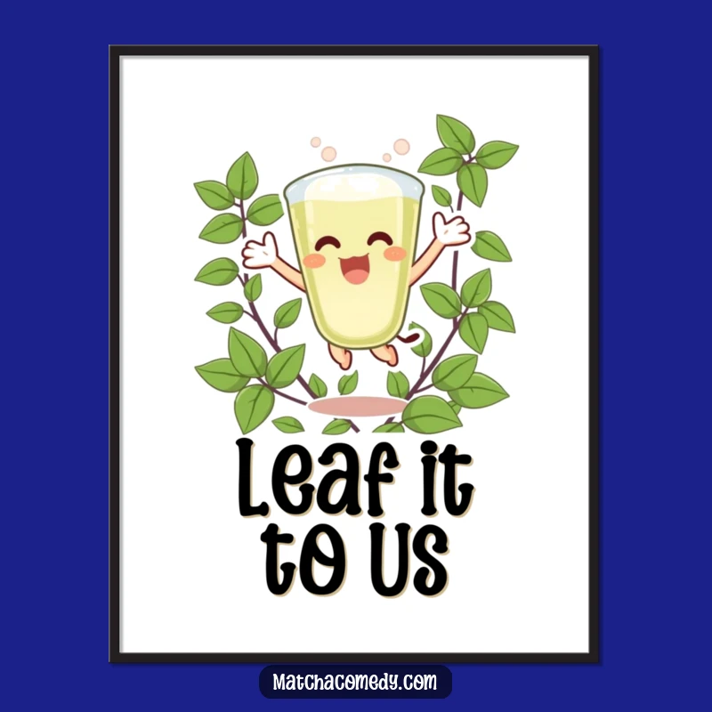 Free Printable Funny Matcha Latte Wall Art - Joyful Leafy Leap Downloadable Decor