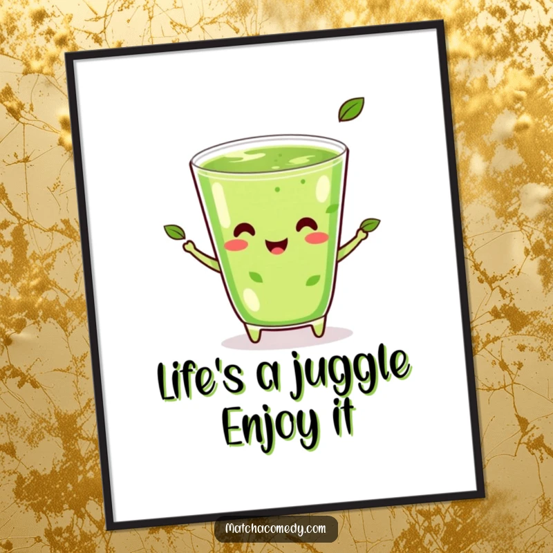 Funny Free Printable Wall Art: A happy kawaii matcha beverage performs an impressive juggling act with three tiny tea leaves.