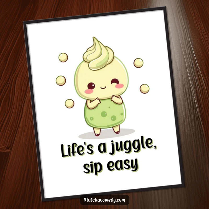 Funny Free Printable Wall Art of a kawaii matcha dessert character energetically juggling small matcha balls with a joyful circus-like flair.