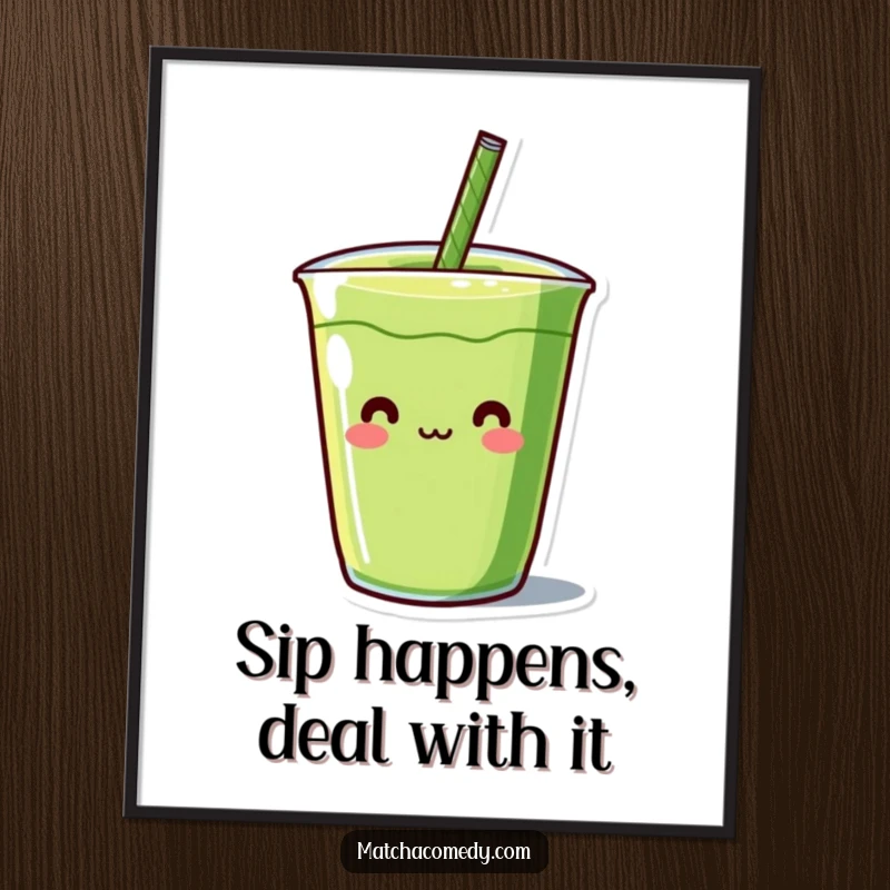 Funny Free Printable Wall Art depicting a kawaii matcha beverage character with a dramatically angled straw, exuding playful charm.