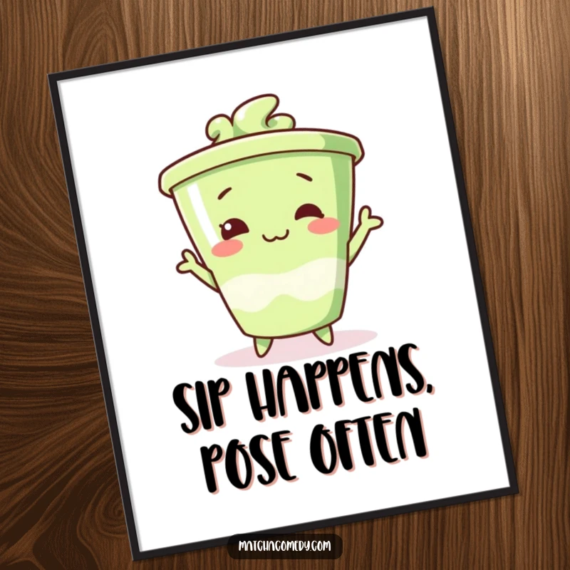 Funny Free Printable Wall Art of a matcha cup character striking a decidedly silly pose, a delightful humorous downloadable.