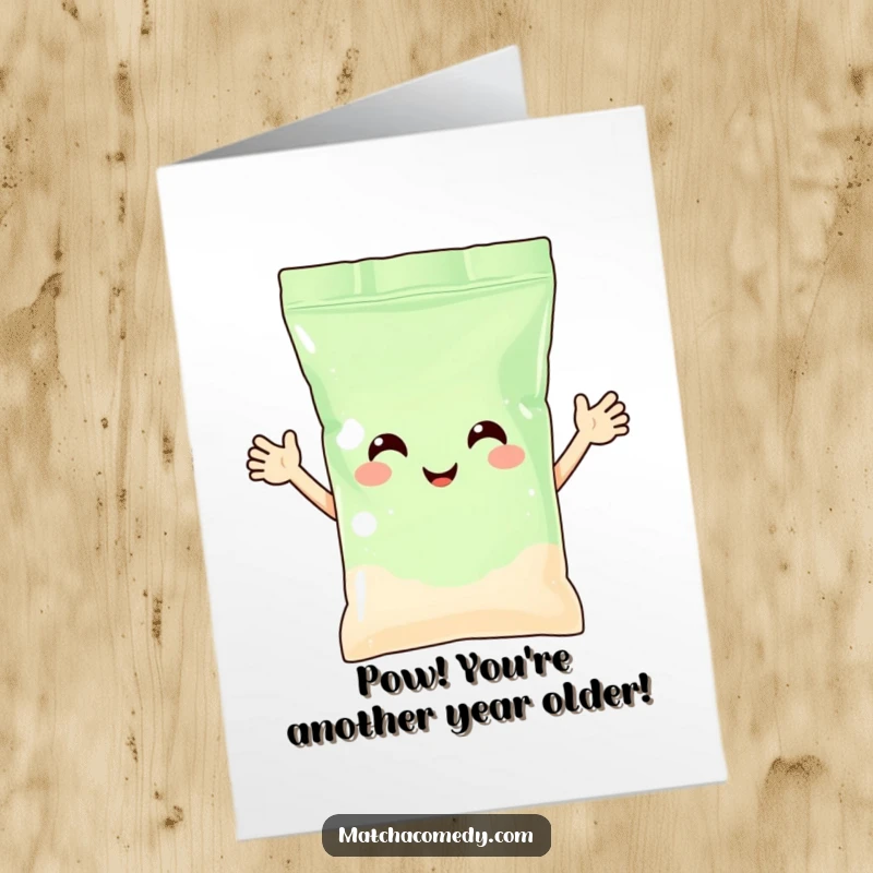 Funny free printable birthday card: A matcha powder bag with arms cheerfully waving hello.