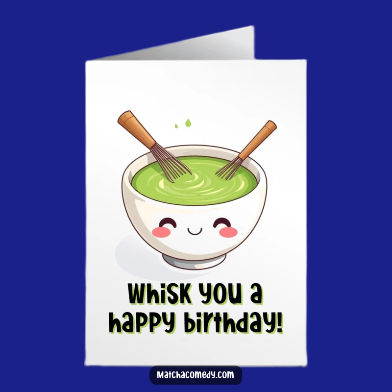 Free Printable Birthday Card: Whisking Matcha Bowl - Quirky & Funny DIY Gift