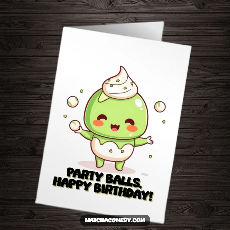 Funny Free Printable Birthday Card of a Kawaii matcha dessert character expertly juggling small matcha balls with a smile.