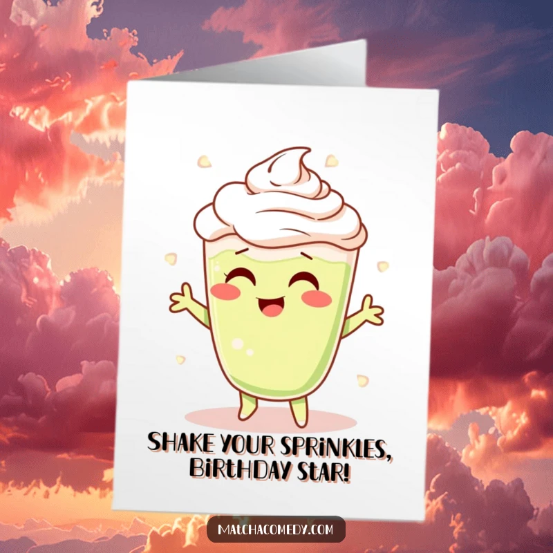 Funny Free Printable Birthday Card: A matcha latte character shimmying with delight and foamy swirls, ready for a birthday bash.