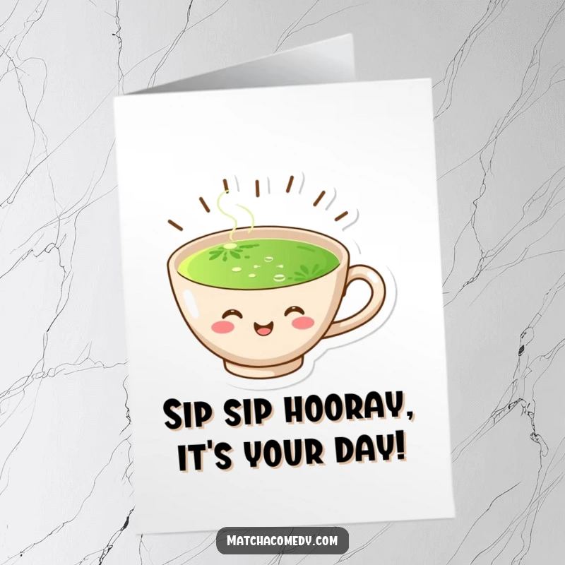 Funny Free Printable Birthday Card: A vibrant matcha cup with steam, radiating happiness for a joyful celebration.