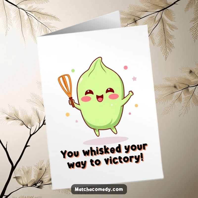 Funny Free Printable congratulations card capturing a kawaii matcha whisk in the middle of a joyful, happy dance.
