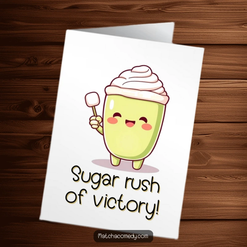 Funny free printable congratulations card showing a matcha latte character enthusiastically pointing to a floating sugar cube.