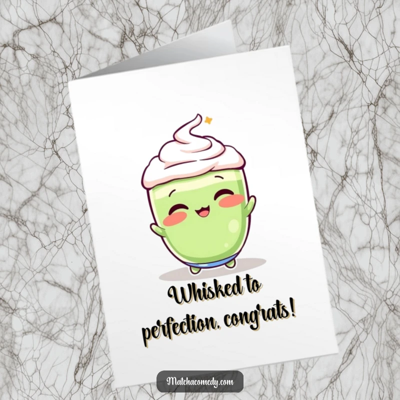 Funny Free Printable Congratulations Card: A matcha latte energetically whisking in a playful pose, celebrating success with vibrant matcha energy.
