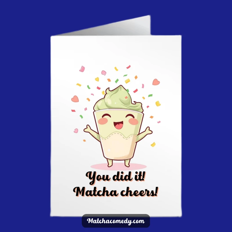 Free Printable Congrats Card: Matcha Cup Joy Confetti Funny Downloadable Gift