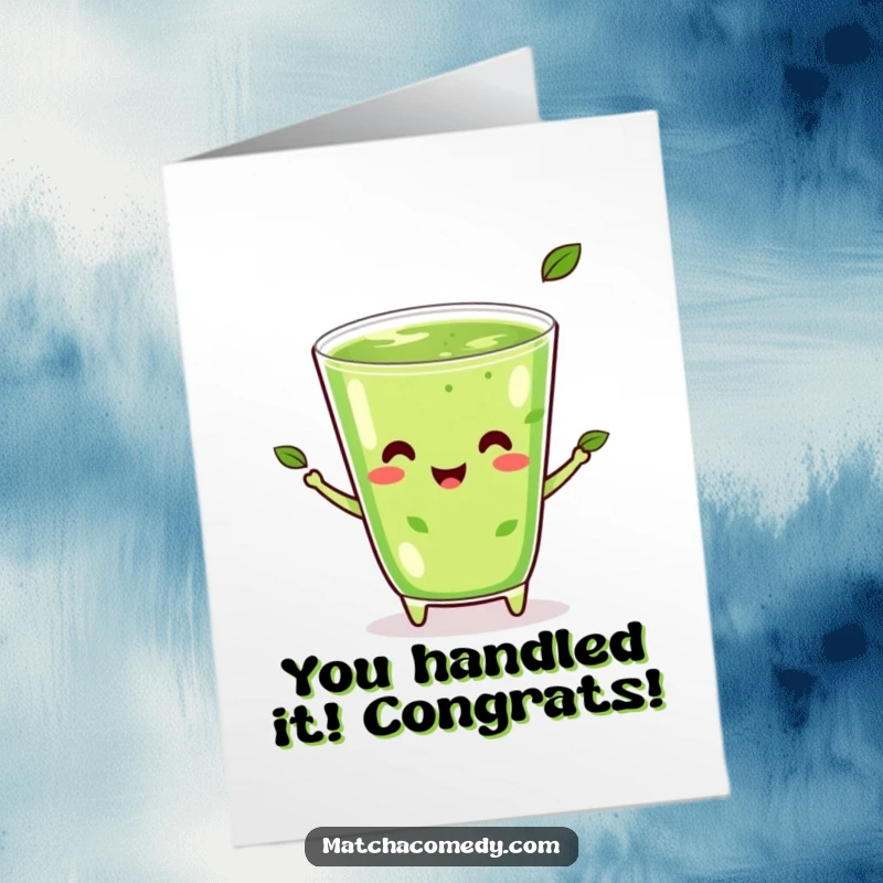 Funny Free Printable Congratulations Card: A happy kawaii matcha beverage is juggling three tea leaves, celebrating your success with flair.