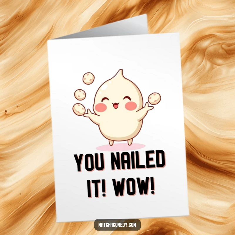 Funny free printable congratulations card of a matcha dessert expertly juggling tiny mochi with an amazed expression.