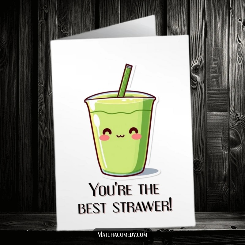 Funny Free Printable Congratulations Card showing a kawaii matcha beverage character with a straw humorously poking out, celebrating a win.