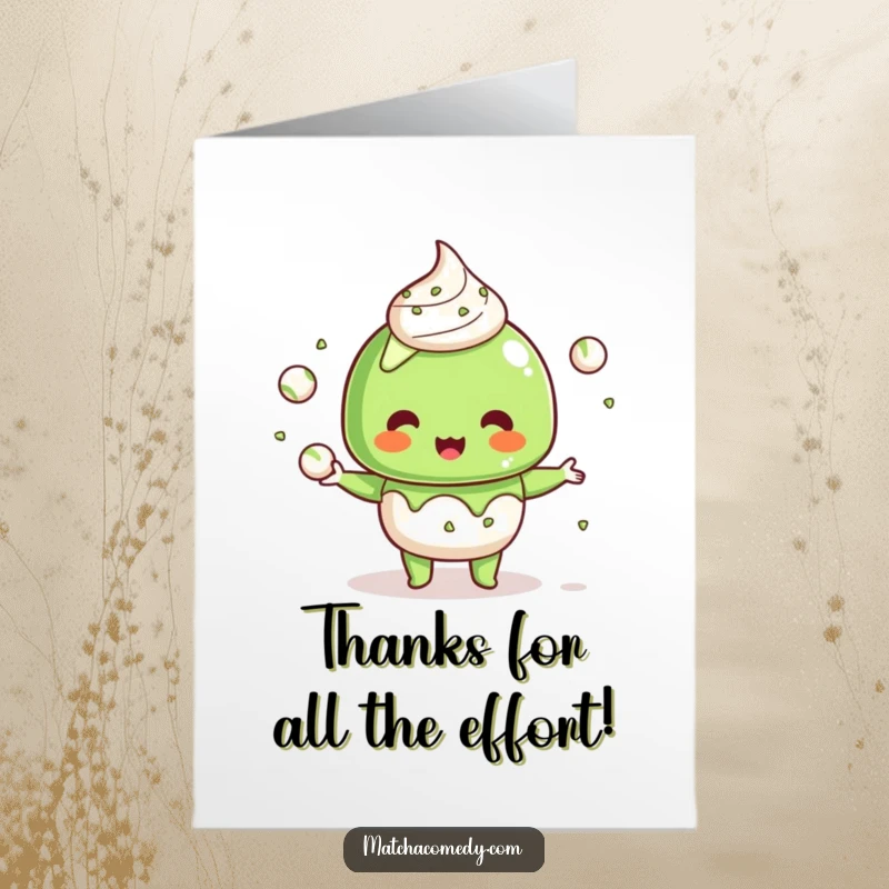 Funny Free Printable Thank You Card of a Kawaii matcha dessert character juggling tiny matcha balls with a happy expression.