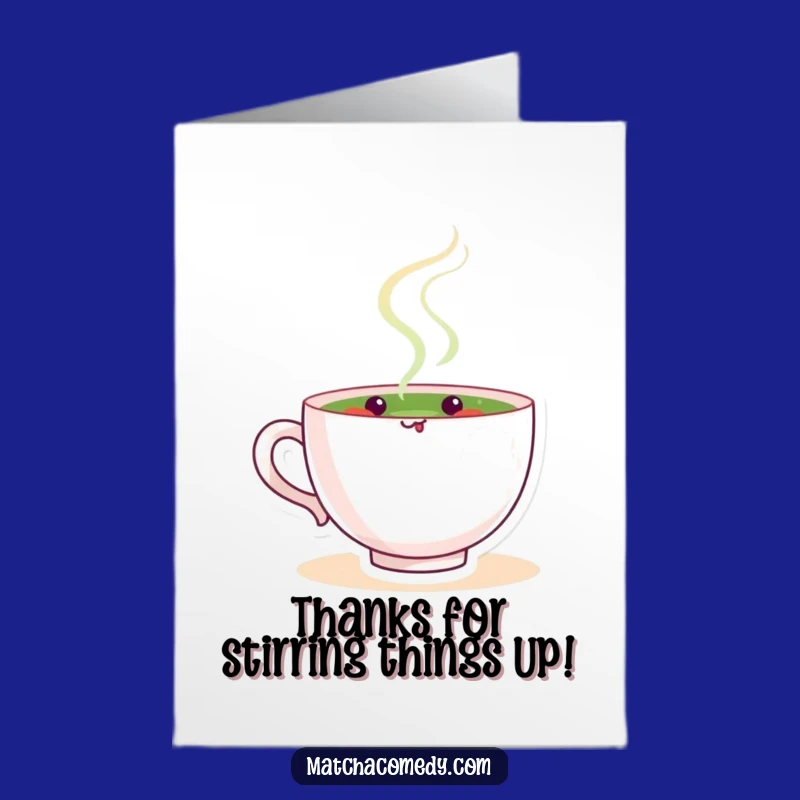 Free Printable Matcha Stirring Thank You Card: Funny Downloadable Gift of Appreciation