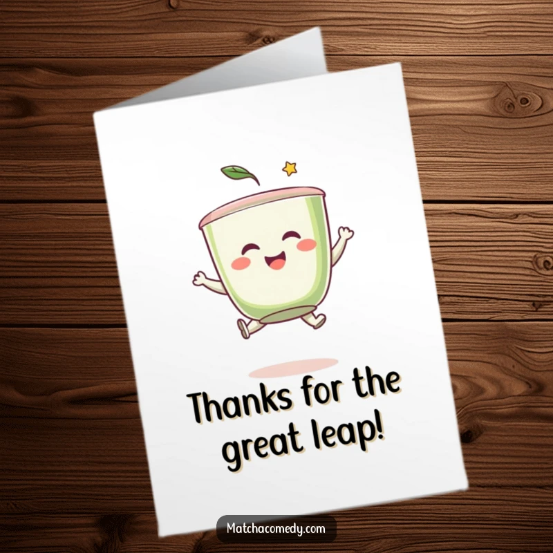 Funny Free Printable Thank You Card: A happy matcha cup performing a dynamic leap with green tea splashes.