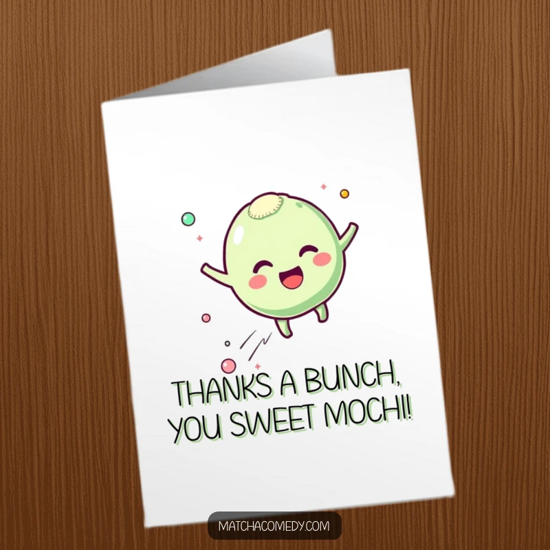Funny Free Printable Thank You Card: Kawaii matcha mochi character bouncing with excitement.