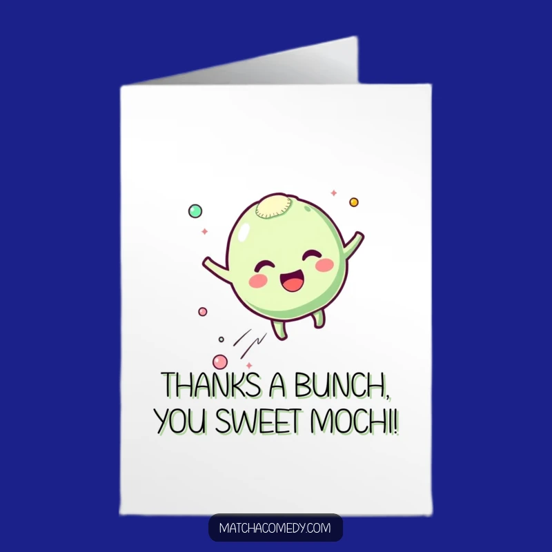 Free Printable Thank You Card: Bouncing Mochi Funny DIY Gift