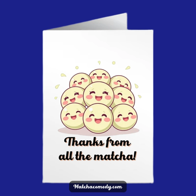 Free Printable Thank You Card: Giggling Matcha Balls Expressing Gratitude Hilariously