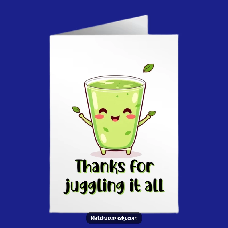 Free Printable Thank You Card: Juggling Matcha - Funny Kawaii Download