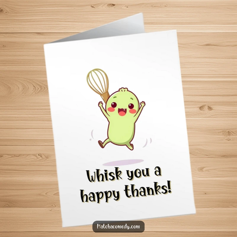 Funny Free Printable Thank You Card: Matcha whisk character performing a funny acrobatic move, expressing thanks.