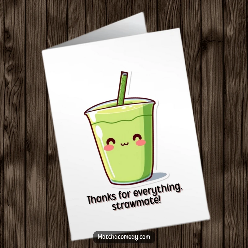 Funny Free Printable Thank You Card with a kawaii matcha drink character having a straw humorously sticking out, conveying sincere thanks.
