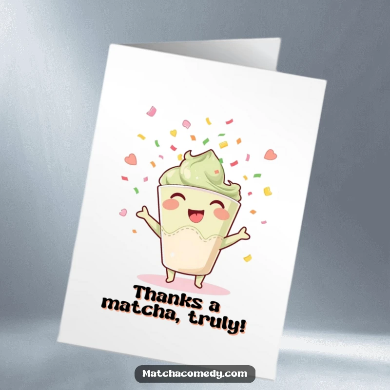 Funny Free Printable Thank You Card with a matcha cup character joyfully celebrating with confetti, a perfect humorous DIY gift.