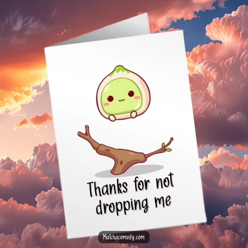 Funny Free Printable Thank You Card: A matcha mochi humorously balancing on a twig, about to lose its footing.