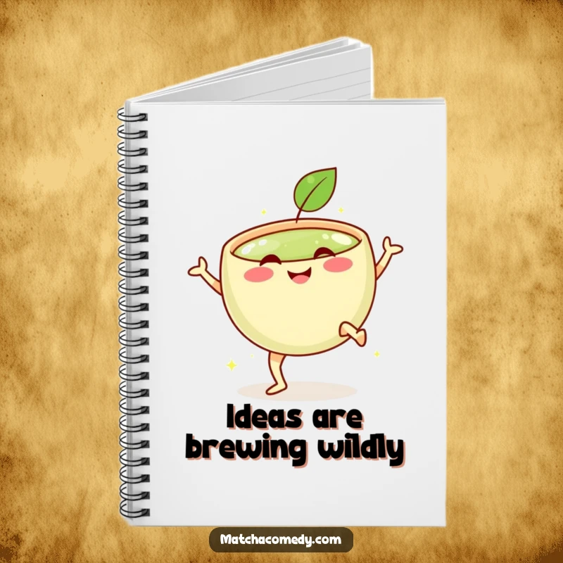 Funny notebook featuring a smiling matcha bowl with tiny legs doing a celebratory kick, inspiring energetic note-taking.