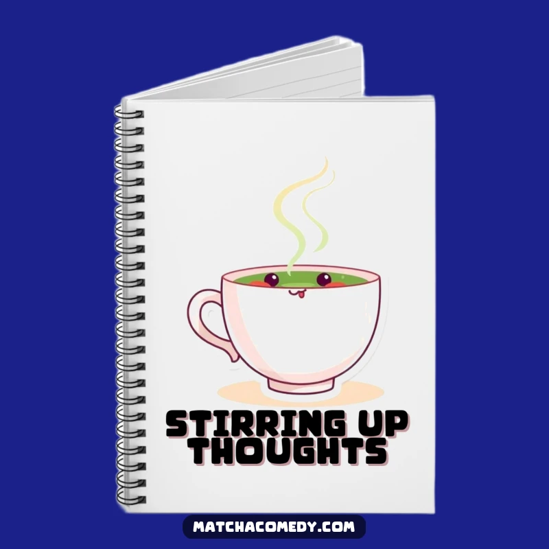 Funny Matcha Stirring Notebook: Happy Tea Cup, Perfect for Notes & Gifts!