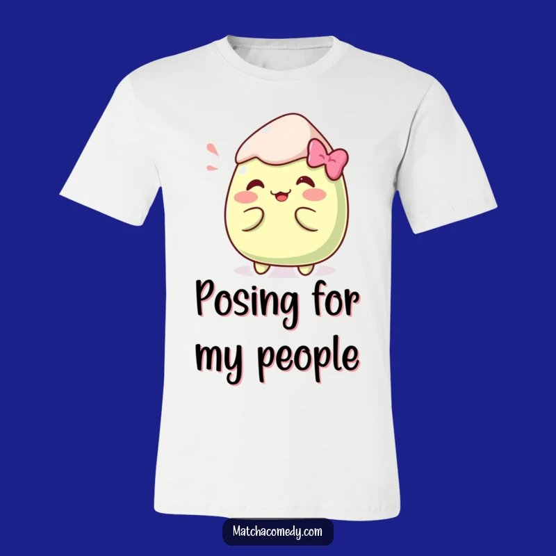 Funny Kawaii Matcha Mochi Pose T-Shirt - Silly & Cute Tee for Mochi Fans