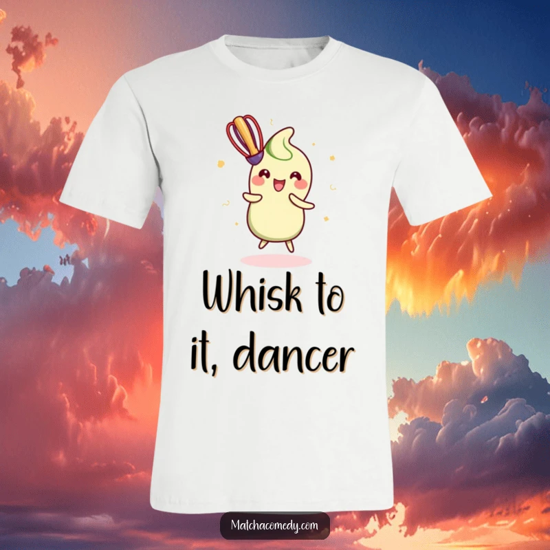 Funny T-Shirt with a kawaii matcha whisk doing a lively, happy dance, embodying preparation and pure delight.