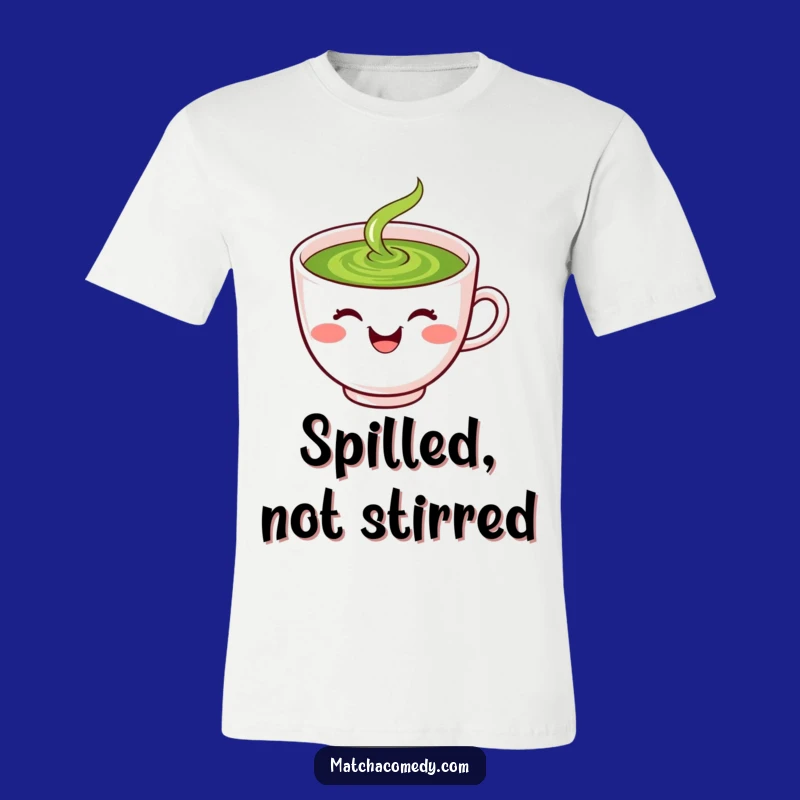 Funny Matcha T-Shirt: Laughing Kawaii Tea Cup Spilling Green Design Tee